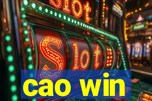 cao win